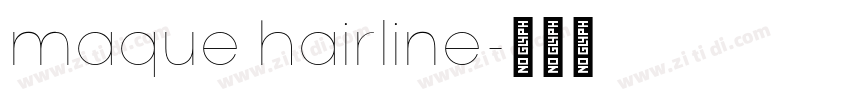 maque hairline字体转换